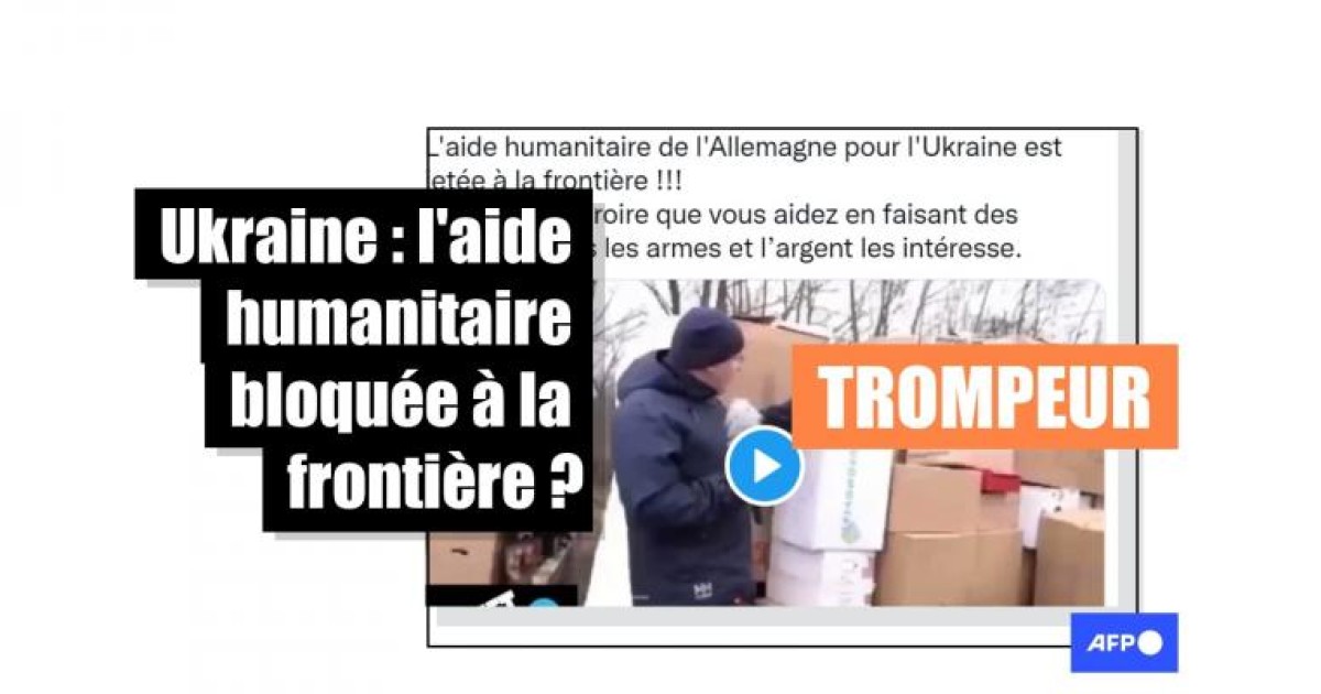 Ukraine : L'aide Humanitaire Ne Passe Pas La Frontière ? Attention à ...