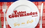 3e édition des Tables gourmandes