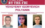 L'avis de recherche publié le 8 novembre 2021 par la police fédérale américaine contre le Russe Evguéni Polianine, soupçonné d'être l'un des artisans du groupe de hackers REvil