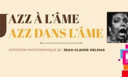 Exposition de Jean-Claude Delmas : Jazz à l\'âme, jazz dans l\'âme
