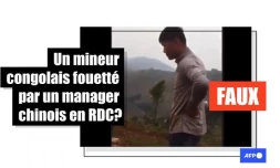   Cette vidéo d'un mineur congolais battu par son supérieur chinois a été tournée au Rwanda, et pas au Congo