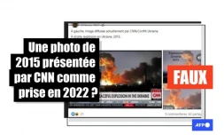   Cette photo d'une explosion en Ukraine date bien de 2022 et a été manipulée