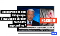   Cette image d'un reportage de CNN qui indiquerait que l'invasion en Ukraine cause des myocardites est parodique