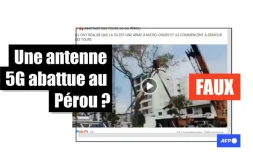   Une antenne 5G "abattue" au Pérou ? Attention à cette vidéo trompeuse