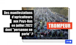   Attention, cette photo ne montre pas les manifestations d'agriculteurs aux Pays-Bas en juillet 2022 passées sous silence par des médias