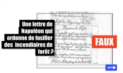   Cette lettre de Napoléon qui ordonnerait de faire fusiller des pyromanes est un faux selon les experts
