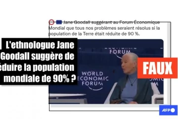   Non, l'ethnologue Jane Goodall n'a pas appelé à réduire la population mondiale de 90% au Forum de Davos