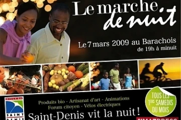 Mercredi 4 mars 2008 : Saint-Denis lance son premier marché de nuit