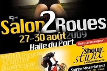 Affiche publicitaire du salon des deux roues qui se tiendra à la Halle des manifestations du Port du 27 au 30 août 2009