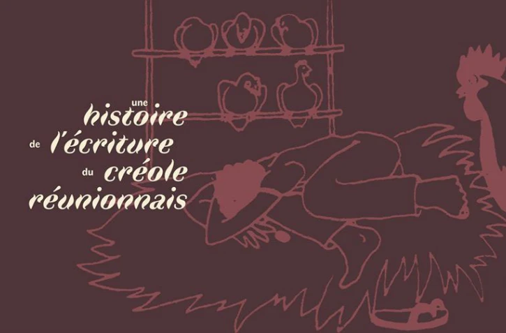 Une exposition sur l'histoire de l'écriture du créole réunionnais à Saint-Denis