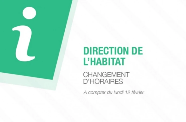 Changement d\'horaire pour la réception à la Direction de l\'habitat