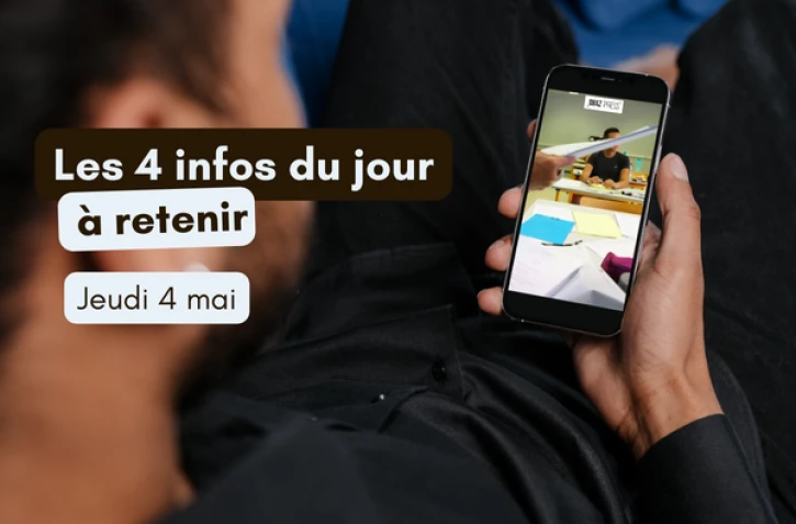 4 infos à retenir jeudi 4 mai 2023