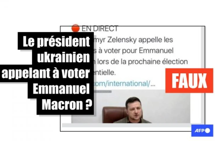   Attention à ce faux appel du président ukrainien à voter pour Emmanuel Macron